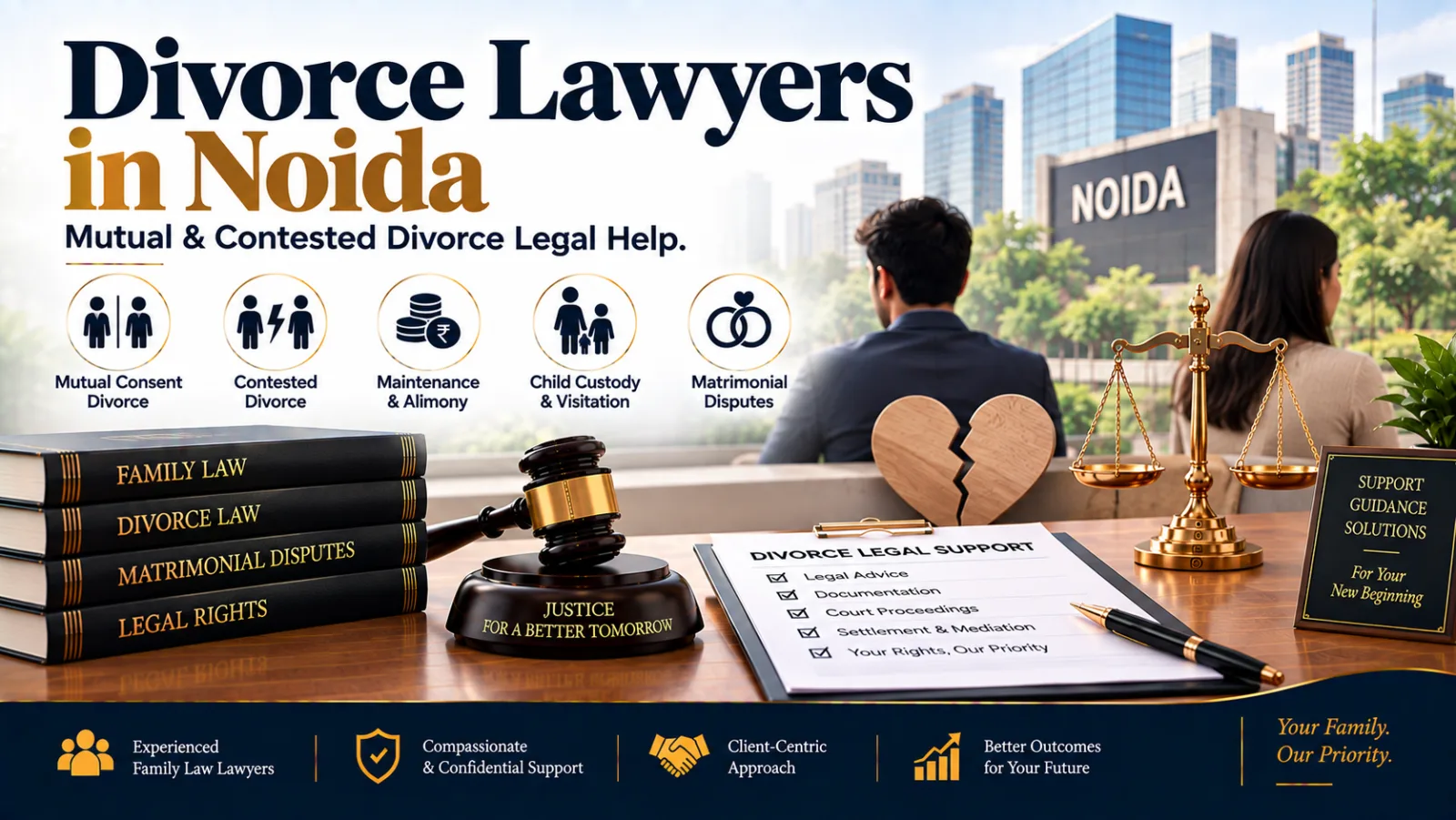 Divorce Lawyers in Noida for Mutual Consent, Contested Divorce & Family Matters