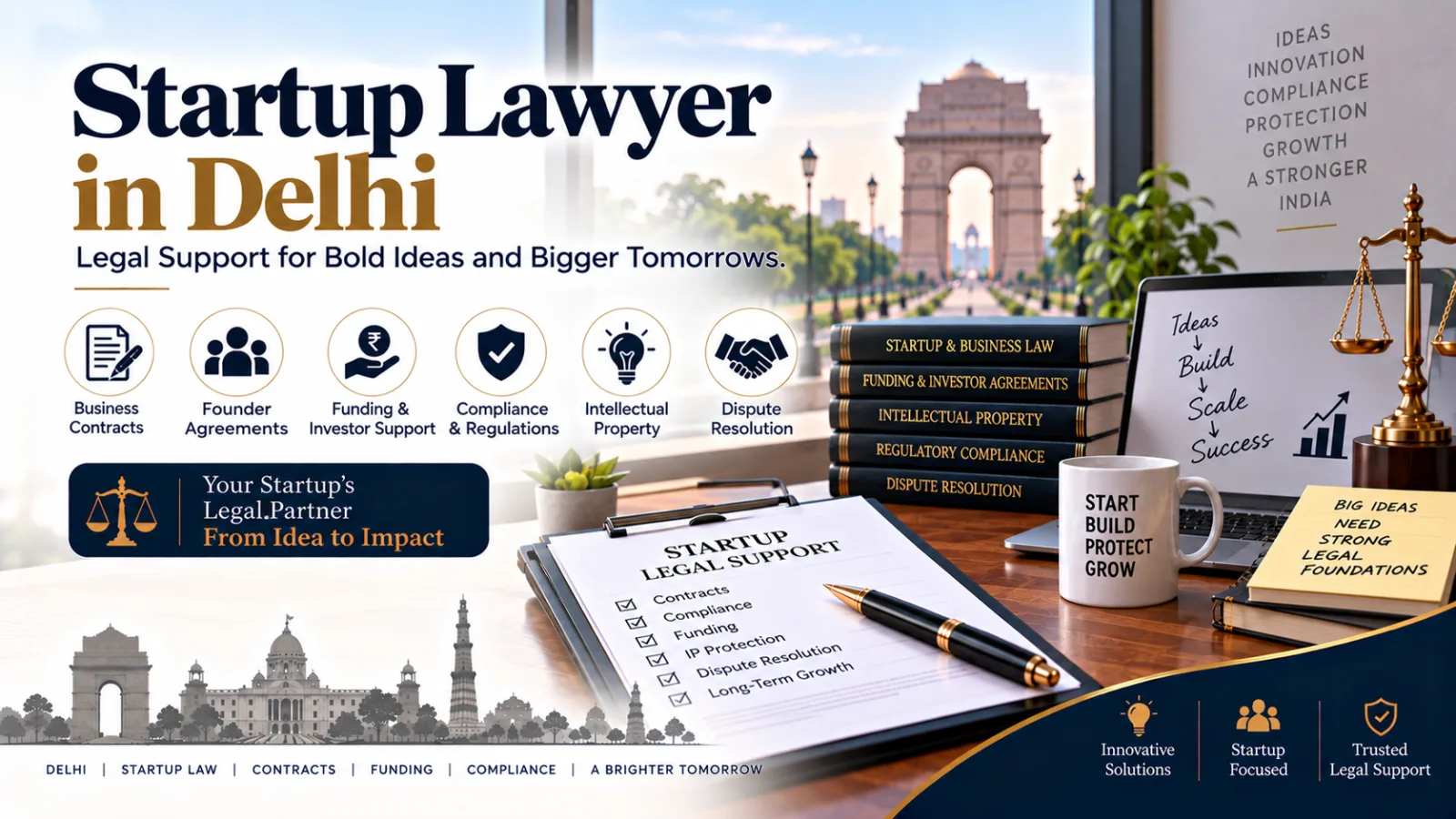 Startup Lawyers in Delhi for Contracts, Funding & Business Legal Matters